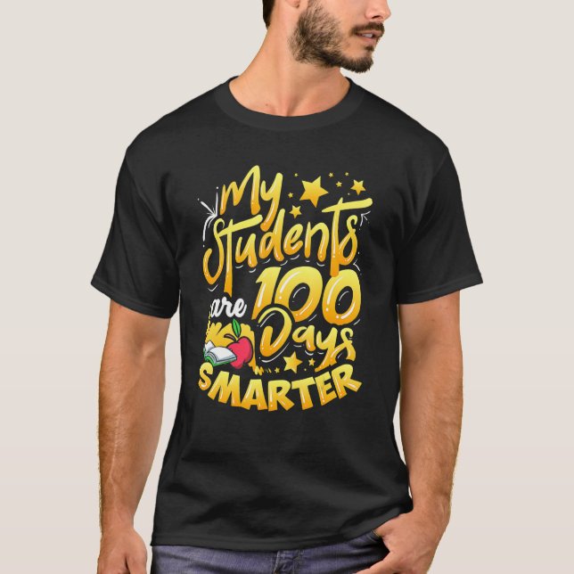Teacher 100th Day Of School 100 Days Smarter_2 T-Shirt (Vorderseite)