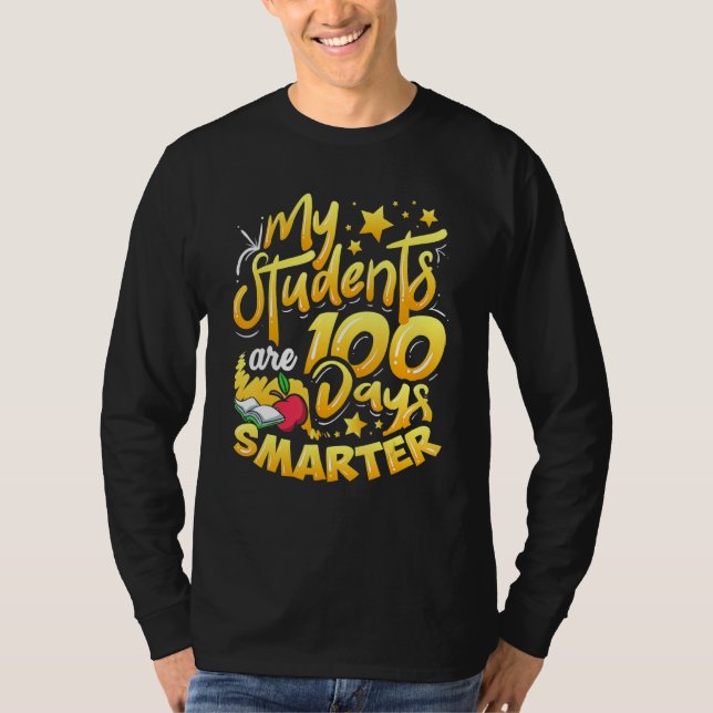 Teacher 100th Day Of School 100 Days Smarter_2 T-Shirt (Vorderseite)