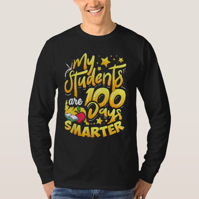 Teacher 100th Day Of School 100 Days Smarter T-Shirt (Vorderseite)