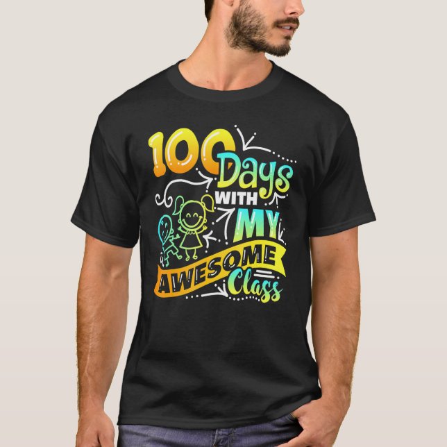 Teacher 100th Day of School With Awesome Class_2 T-Shirt (Vorderseite)