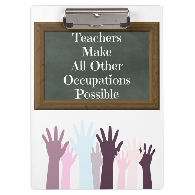 Teacher Appreption Quote Students Chalkboard Klemmbrett (Vorderseite)