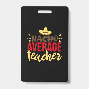 Teacher Art Nacho Average Teacher Ausweis
