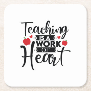 Teacher Art Teaching ist ein Werk des Herzens Rechteckiger Pappuntersetzer