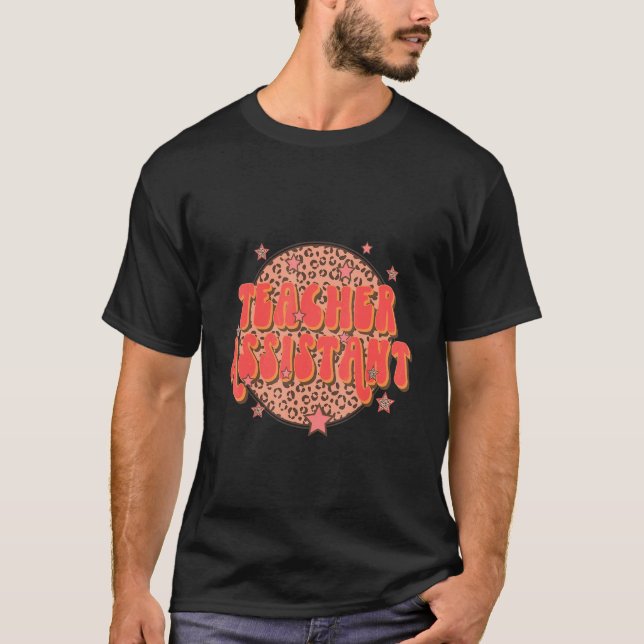 Teacher Assistant Groovy Leopard Teacher Appreciat T-Shirt (Vorderseite)