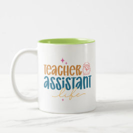 Teacher Assistant Life Coffee Mug Zweifarbige Tasse