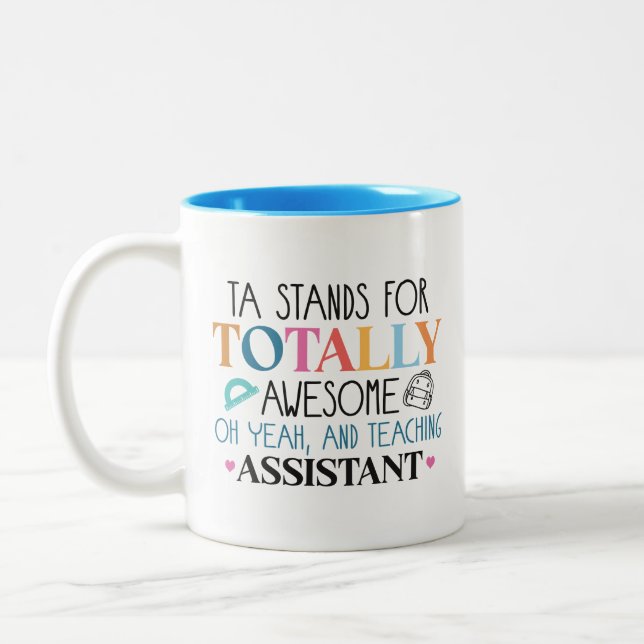 Teacher Assistant Totally Awesome Coffee Mug Zweifarbige Tasse (Links)