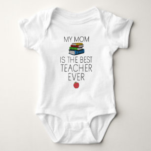 Teacher Baby - Meine Mutter ist die beste Lehrerin Strampler