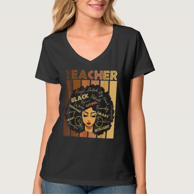 Teacher Black Women Black History Queen Melanin Af T-Shirt (Vorderseite)