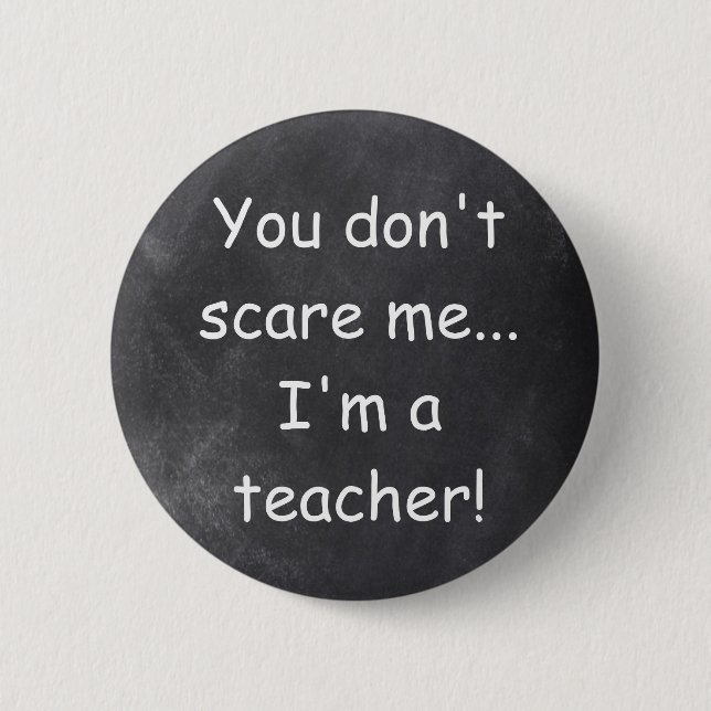 Teacher Chalkboard Design Geschenkidee nicht kümme Button (Vorderseite)