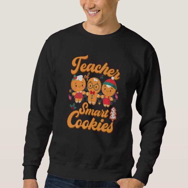 Teacher Christmas  Cute Gingerbread Cookies Xmas Sweatshirt (Vorderseite)