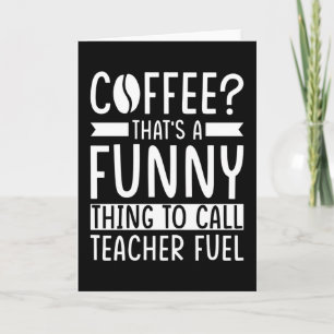 Teacher Coffee Gift Karte