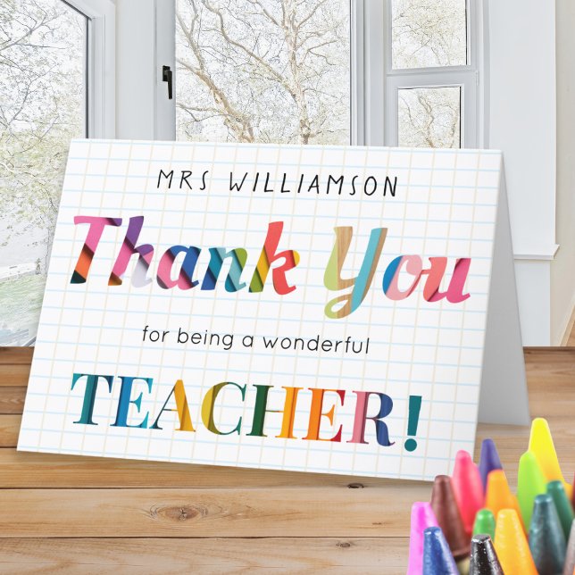 Teacher Colorful Individuelle Name Dankeskarte (A colorful card with 'Thank you for being a wonderful teacher' message, personalized with a name)