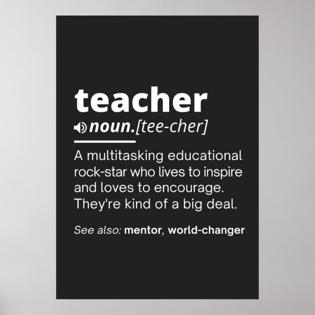 Teacher Definition - Funny Teaching School Teacher Poster (Vorne)