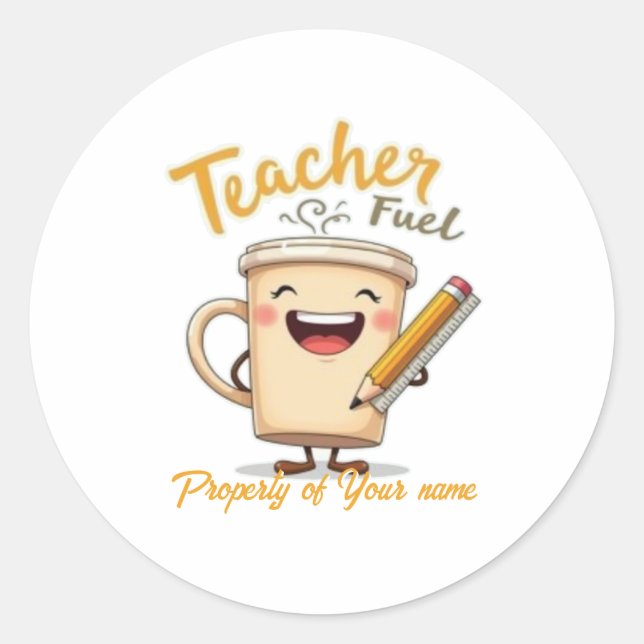 Teacher Fuel Funny Coffee Cup Design Runder Aufkleber (Vorderseite)