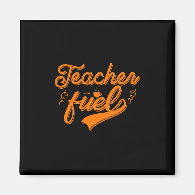 Teacher Fuel Magnet (Vorne)