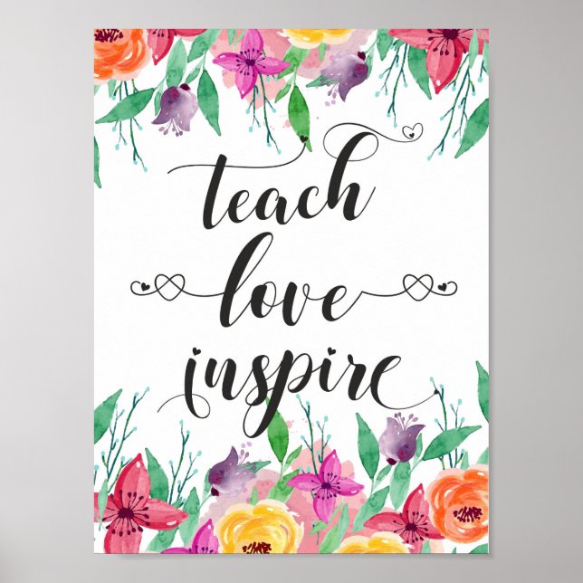 Teacher Geschenk Teach Liebe Inspirierte Zitat Blu Poster (Vorne)