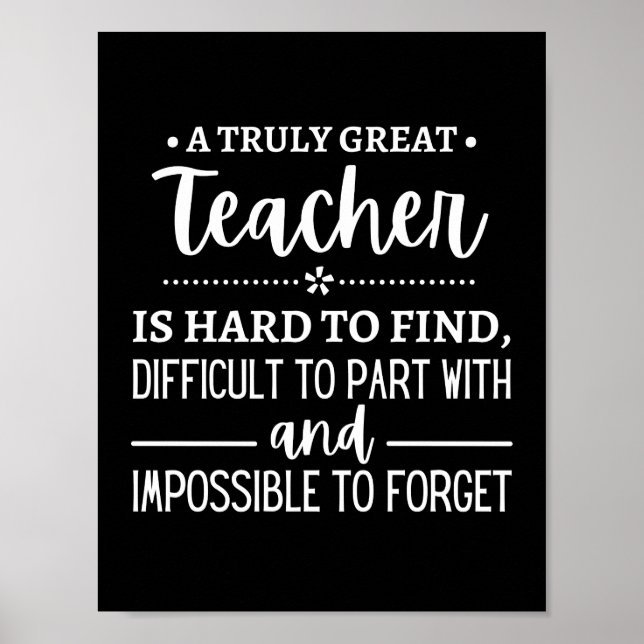 Teacher Gift, A Truly Great Teacher Poster (Vorne)