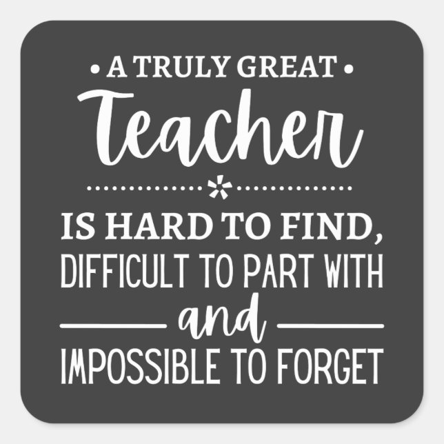 teacher Gift, A Truly Great Teacher Quadratischer Aufkleber (Vorderseite)