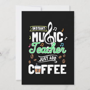 Teacher Gift Instant Music Teacher einfach Kaffee  Einladung