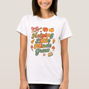 Teacher help little mind grow] teachers rule png T-Shirt