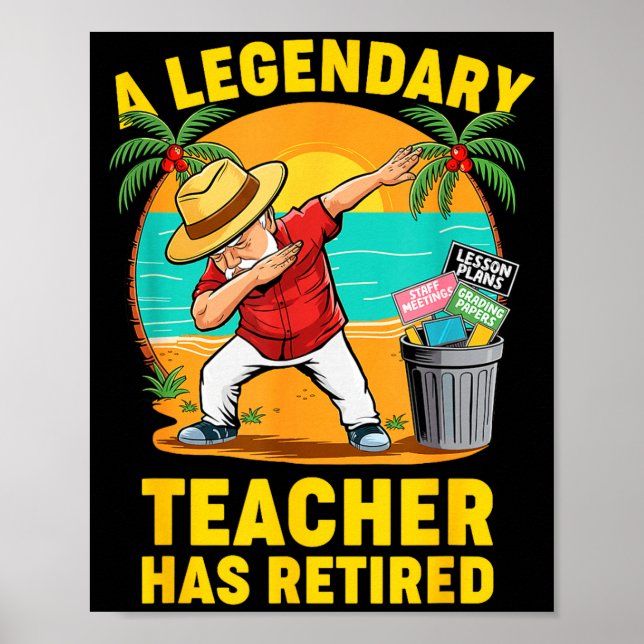 Teacher Legend Has Retired 2025 Happy Retirement P Poster (Vorne)