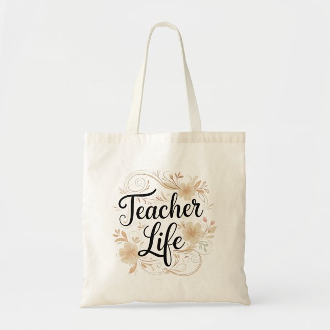 Teacher Life Floral Typography Design Tragetasche (Vorne)