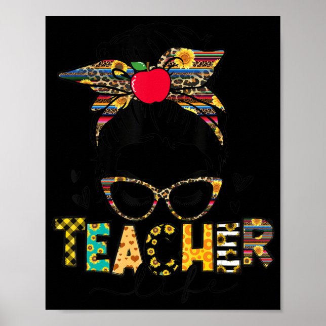 Teacher Life Messy Bun Teacher's Day Poster (Vorne)