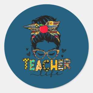 Teacher Life Messy Bun Teacher's Day Runder Aufkleber