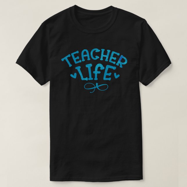 TEACHER LIFE typografisch T-Shirt (Design vorne)