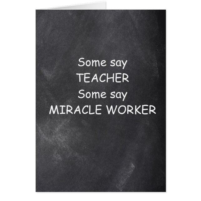 Teacher Miracle Worker Chalkboard Design (Vorne)