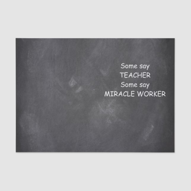Teacher Miracle Worker Chalkboard Design Geschenk  Seidenpapier (Vorderseite)