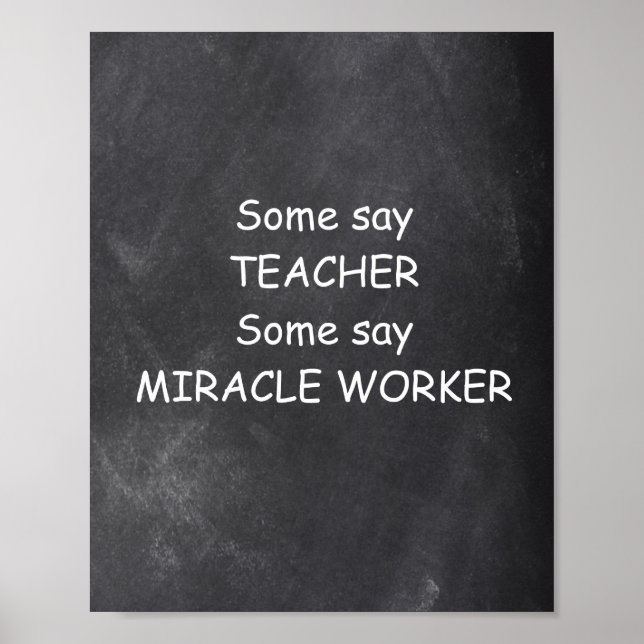 Teacher Miracle Worker Chalkboard Klassendekoratio Poster (Vorne)