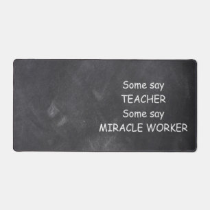 Teacher Miracle Worker Chalkboard Klassendekoratio Schreibtischunterlage
