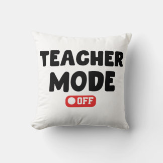 Teacher Mode off Trendy Desing , Funny Sayings Kissen