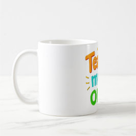 Teacher Mode On Mug – Funny Motivational Coffee Cu Kaffeetasse