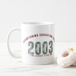 Teacher Mug - Championing education Since 2003 Kaffeetasse