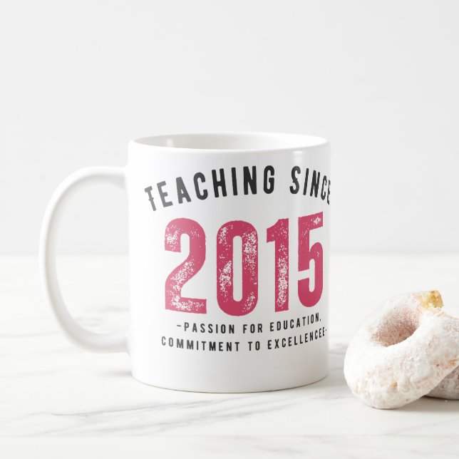 Teacher Mug | Teaching Since 2015 Kaffeetasse (Mit Donut)