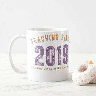 Teacher Mug | Teaching Since 2019 Kaffeetasse