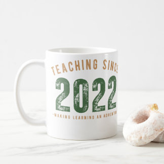 Teacher Mug | Teaching Since 2022 Kaffeetasse
