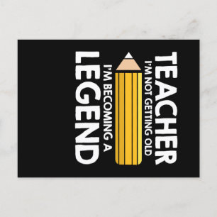 Teacher Not Getting Old Teacher Legend Postkarte