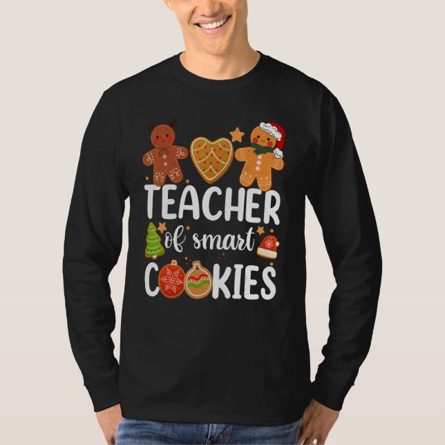 Teacher Of Smart Cookies Cute Gingerbread Christma T-Shirt (Vorderseite)