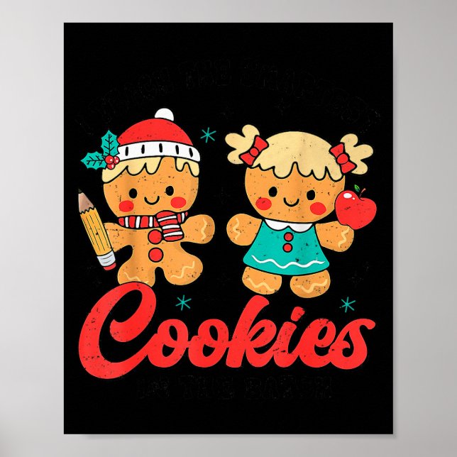 Teacher Of Smart Cookies Cute Gingerbread Teacher  Poster (Vorne)