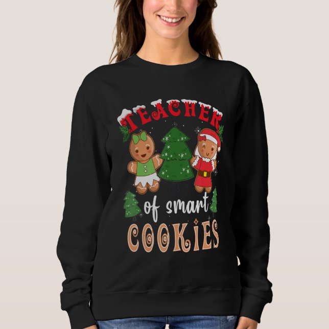 Teacher Of Smart Cookies Gingerbread Pajama Family Sweatshirt (Vorderseite)