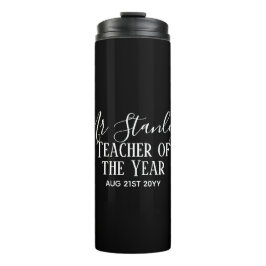 Teacher of the Year Personalized Modern Text Gift Thermosbecher