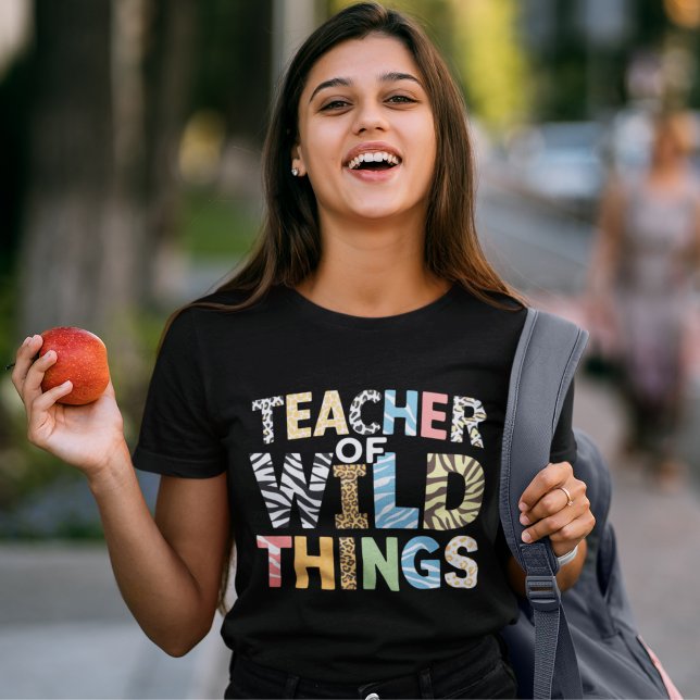 Teacher of Wild Things, Funny Teacher Gift T-Shirt (Von Creator hochgeladen)