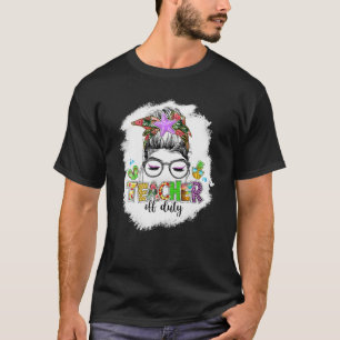 Teacher Off Duty Messy Bun Hair Sonnenbrille Funny T-Shirt