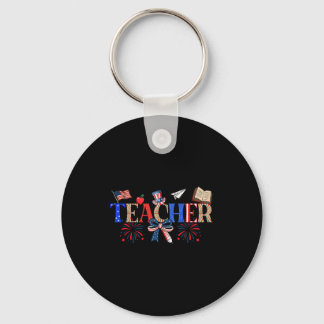 Teacher Patriotic 1776 Independence Day Design Schlüsselanhänger