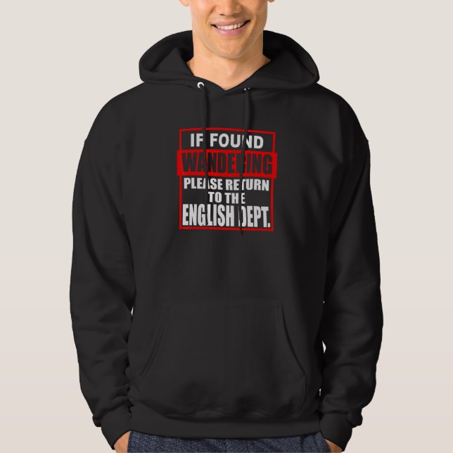 Teacher Please Return To English Dept Hoodie (Vorderseite)