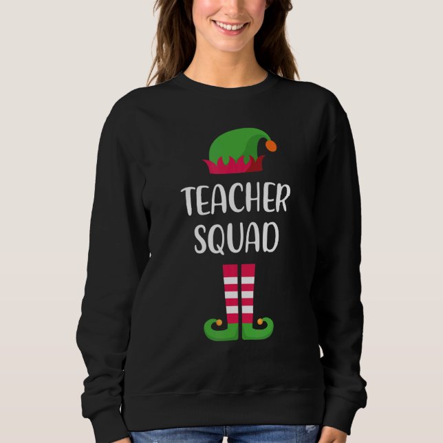 Teacher Squad Elf Family Matching Group Christmas  Sweatshirt (Vorderseite)