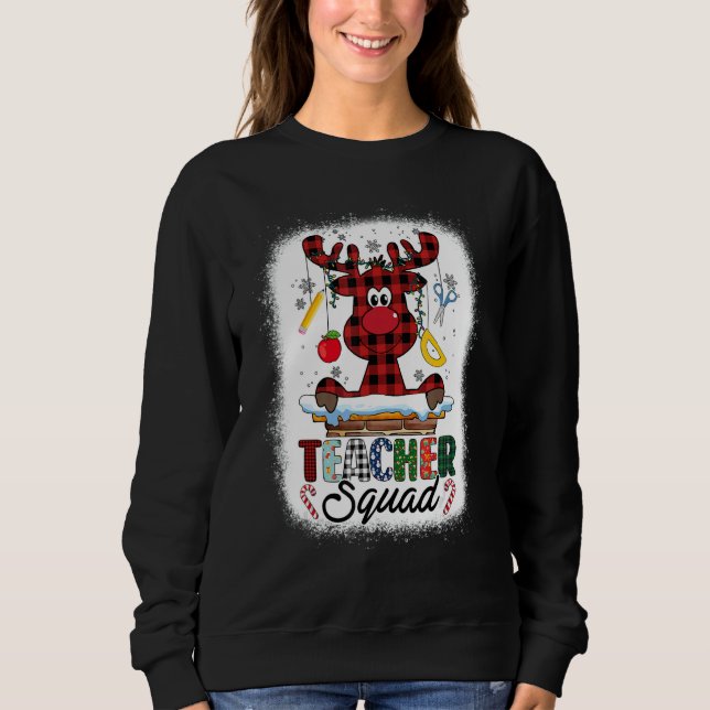 Teacher Squad Reindeer Bleached   Teacher Christma Sweatshirt (Vorderseite)